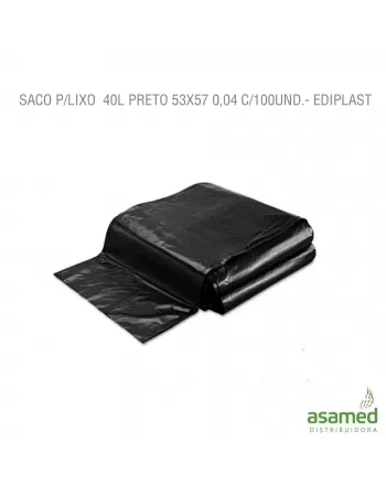 SACO P/LIXO 40L PRETO 53X57 0,04 C/100UND.- EDIPLAST