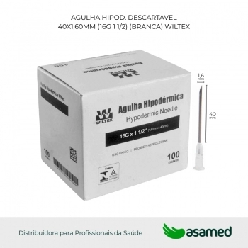AGULHA HIPOD. DESCARTAVEL 40X1,60MM (16G 1 1/2) (BRANCA) WILTEX