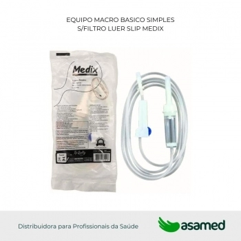 EQUIPO MACRO BASICO SIMPLES S/FILTRO LUER SLIP MEDIX