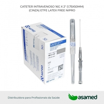 CATETER INTRAVENOSO 16G X 2.06" (1,75X50MM)(CINZA) ETFE LATEX FREE NIPRO