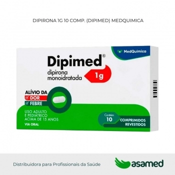 DIPIRONA 1G 10 COMP. (DIPIMED) MEDQUIMICA