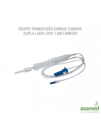 EQUIPO TRANSFUSÃO SANGUE CAMARA DUPLA LUER LOCK 1,5M LAMEDID