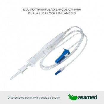 EQUIPO TRANSFUSÃO SANGUE CAMARA DUPLA LUER LOCK 1,5M LAMEDID