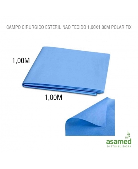 CAMPO CIRURGICO ESTERIL NAO TECIDO 1,00X1,00M POLAR FIX