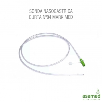 SONDA NASOGASTRICA CURTA Nº04 MARK MED