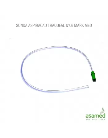 SONDA ASPIRACAO TRAQUEAL Nº06 MARK MED