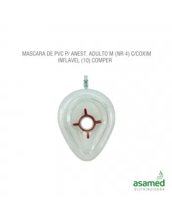 MASCARA DE PVC P/ ANEST. (NR 4) ADULTO M C/COXIM INFLAVEL COMPER