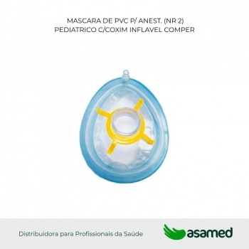 MASCARA DE PVC P/ ANEST. (NR 2) PEDIATRICO C/COXIM INFLAVEL COMPER