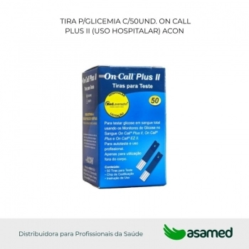 TIRA P/GLICEMIA C/50UND. ON CALL PLUS II (USO HOSPITALAR) ACON