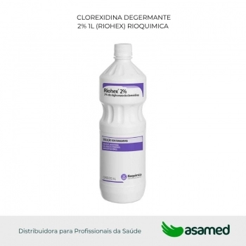 CLOREXIDINA DEGERMANTE 2% 1L (RIOHEX) RIOQUIMICA