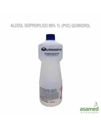ALCOOL ISOPROPILICO 99% 1L (PVC) QUIMIDROL